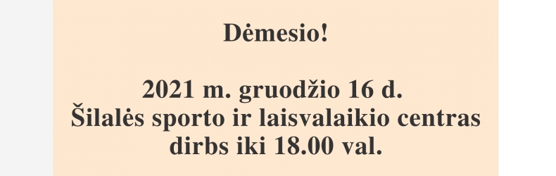 2021 m. gruodžio 16 d. baseinas dirbs iki 18.00 val.