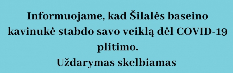 Baseino kavinukė uždaroma!