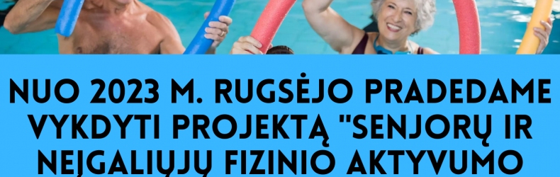 Dėmesio senjorai!