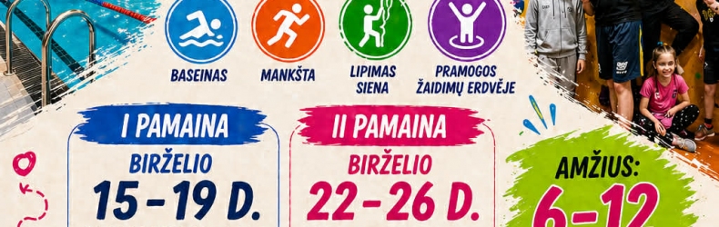 Kviečiame registruotis į vasaros stovyklą