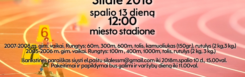 Lengvosios atletikos varžybos Šilalė 2018