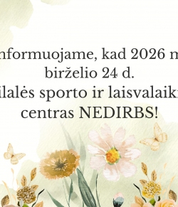 Nuotrauka 2026 m. birželio 24 d. Šilalės sporto ir laisvalaikio centras nedirbs!